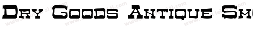 Dry Goods Antique SmC JL字体转换